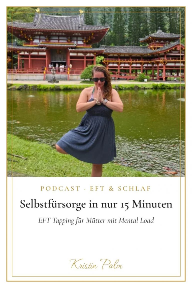 Kristin Palm auf einem Pin mit dem Titel „Selbstfürsorge in 15 Minuten", EFT fürs Abschalten am Abend.
