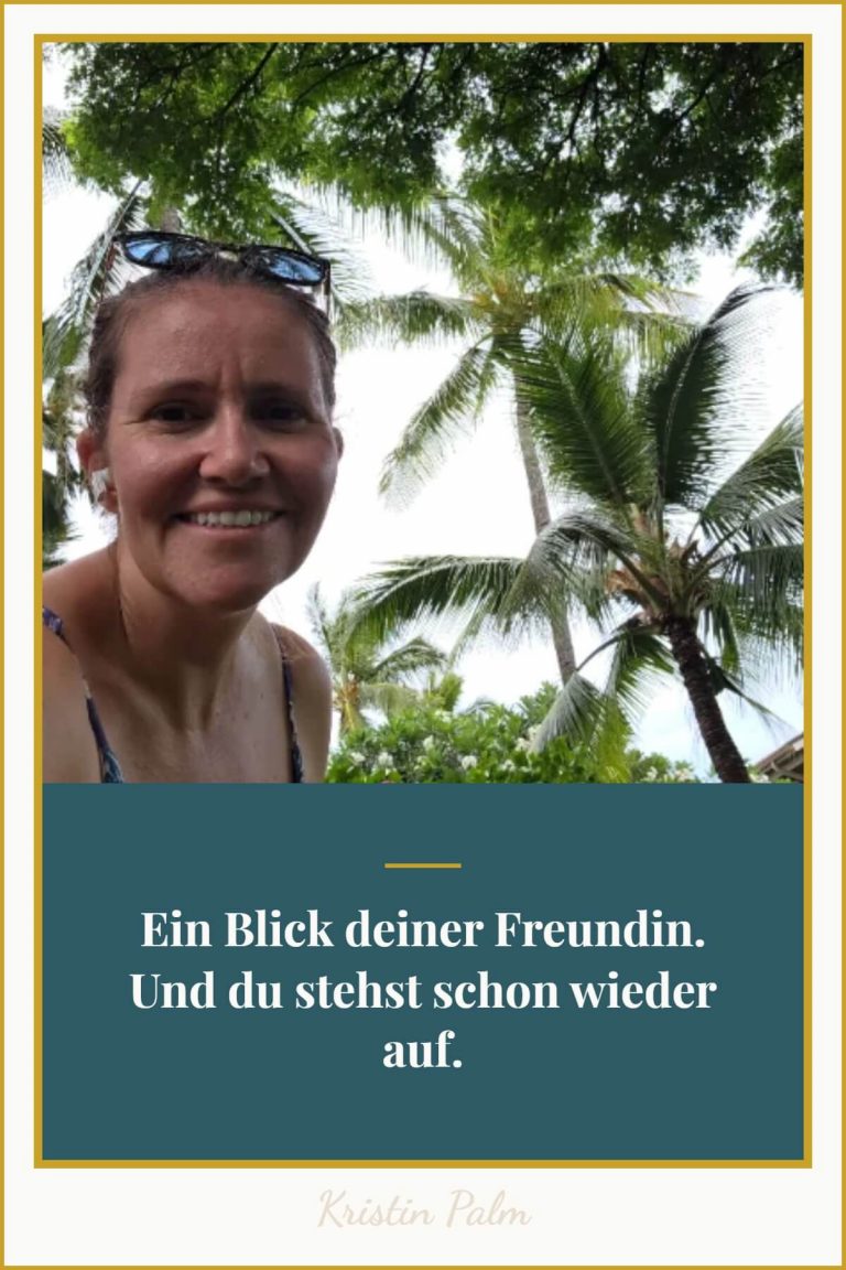 Grenzen setzen lernen: Textgrafik mit dem Satz „Ein Blick deiner Freundin. Und du stehst schon wieder auf."