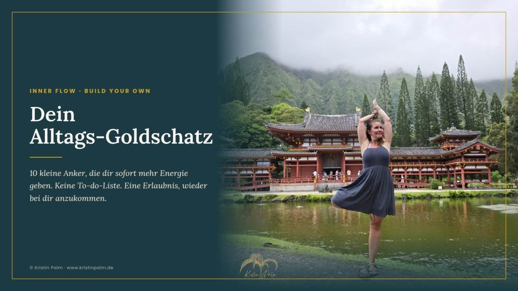 Kristin Palm in der Baumhaltung am Tempelteich auf Hawaii, Titelbild zum Freebie Dein Alltags-Goldschatz mit 10 kleinen Ankern für mehr Energie im Alltag.