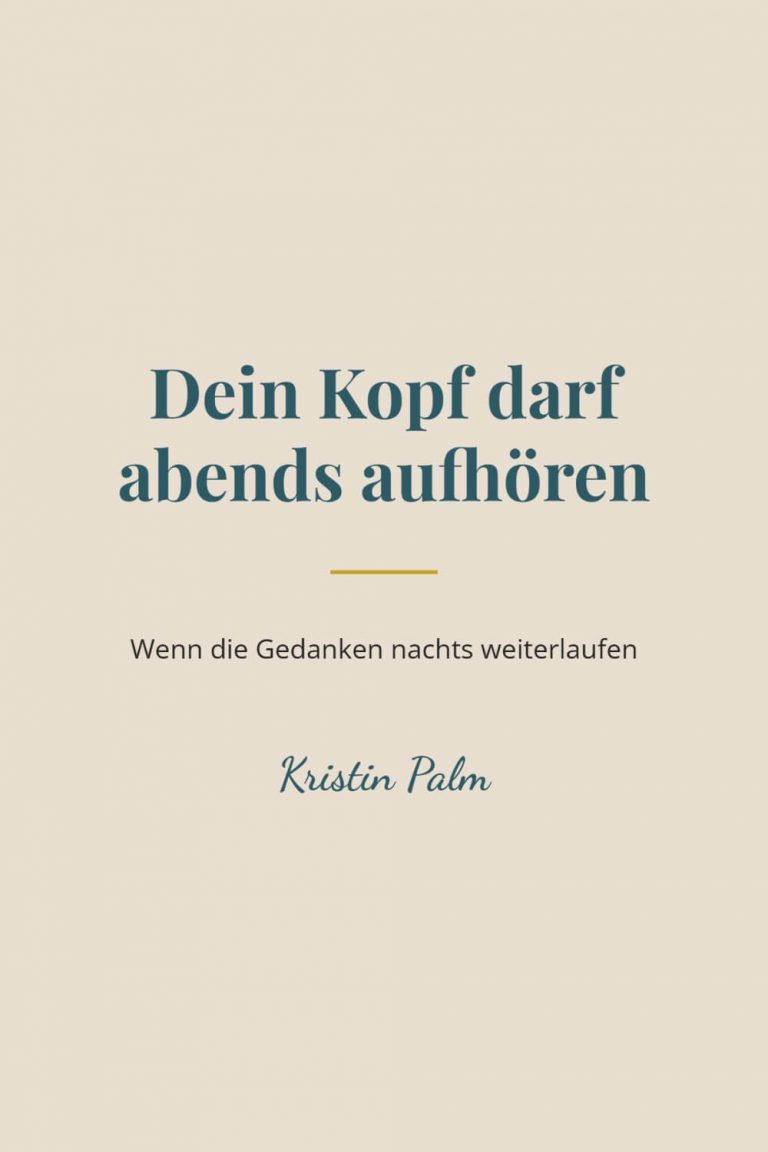 Kristin Palm im Halbdunkel, Text zum Thema abends nicht abschalten können