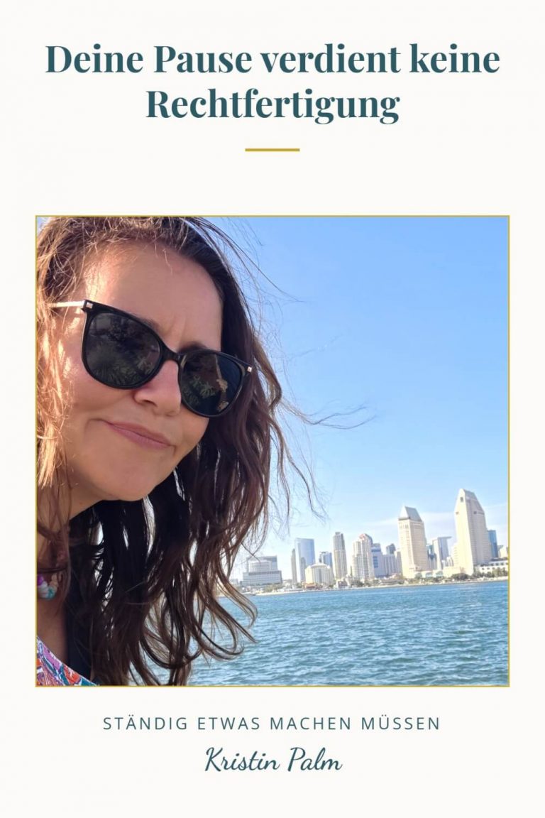 Kristin Palm im Sitzen, Text zum Thema ständig etwas machen müssen