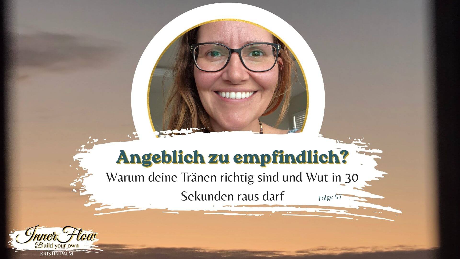 Kristin Palm [beschreiben, was du auf dem Bild tust], daneben der Satz „Hab dich nicht so!“, Titelbild zur Folge über die Frage, ob du zu empfindlich bist.